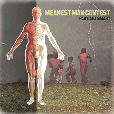 Meanest Man Contest - Partially Smart
