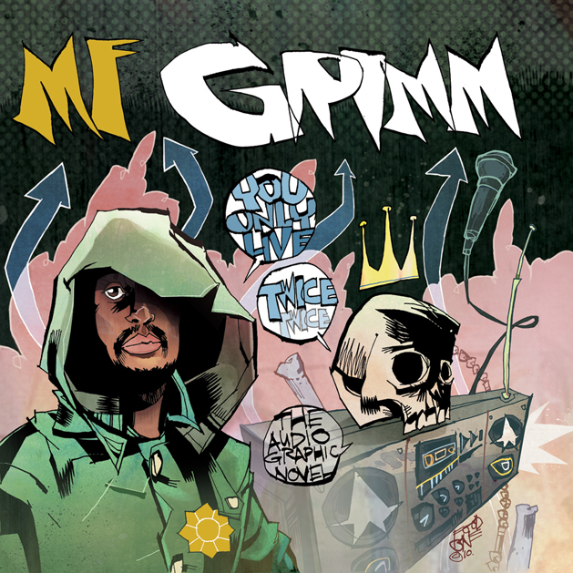 MF Grimm - You Only Live Twice: The Audio Graphic Novel, May 18