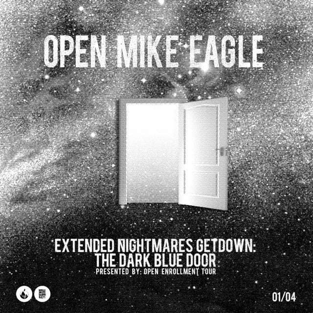 Open Mike Eagle - Extended Nightmares Getdown: The Dark Blue Door