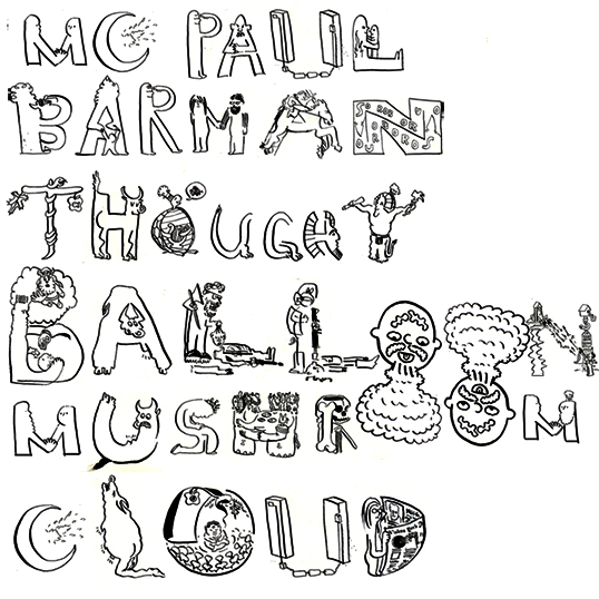 MC Paul Barman - Thought Balloon Mushroom Cloud